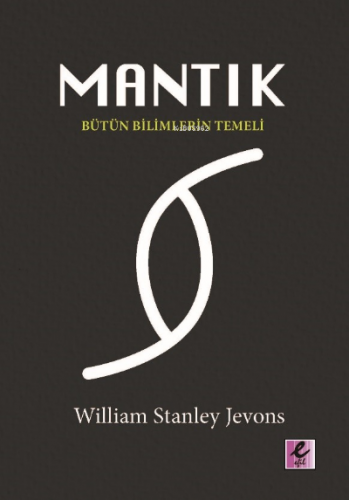 Mantık | William Stanley Jevons | Efil Yayınevi