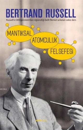 Mantıksal Atomculuk Felsefesi; Russell'ın Wittgenstein'dan Öğrendiği B