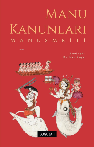 Manu Kanunları;Manusmriti | Korhan Kaya | Doğu Batı Yayınları