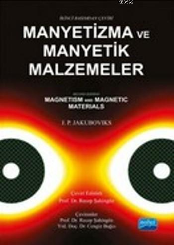 Manyetizma Ve Manyetik Malzemeler | J.P Jakubovics | Nobel Akademik Ya