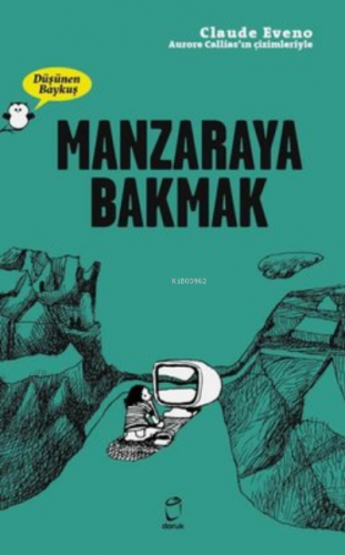 Manzaraya Bakmak - Düşünen Baykuş | Claude Eveno | Doruk Yayıncılık