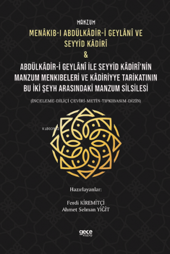 Manzum Menâkıb-ı Abdülkâdir-i Geylânî ve Seyyid Kâdirî | Ferdi Kiremit