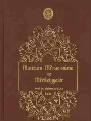 Manzum Miraç-name ve Mirîciyeler (Cilt-1-2) | Mehmet Arslan | Sivas Cu