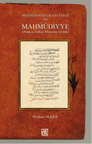 Manzum Sözlük Geleneği Ve Mahmudiyye | Perihan Ölker | Palet Yayınları