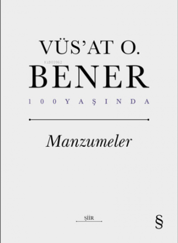 Manzumeler | Vüs`at O. Bener | Everest Yayınları