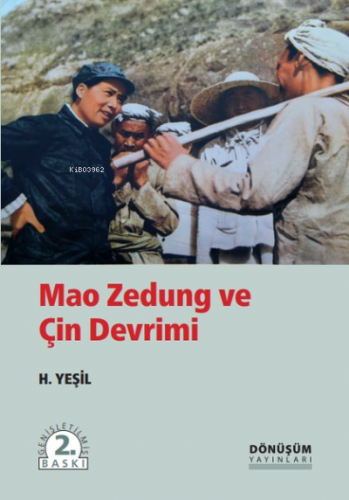 Mao Zedung ve Çin Devrimi | H. Yeşil | Dönüşüm Yayınları