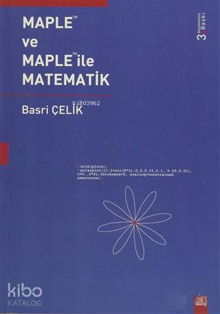 Maple ve Maple ile Matematik | Basri Çelik | Dora Yayıncılık