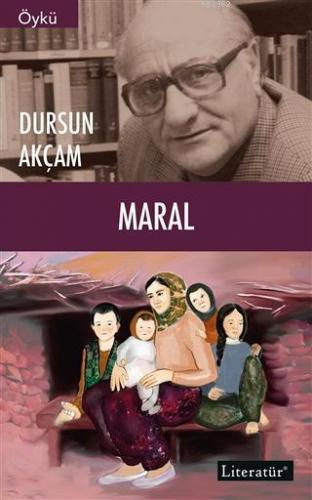 Maral | Dursun Akçam | Literatür Yayıncılık Dağıtım