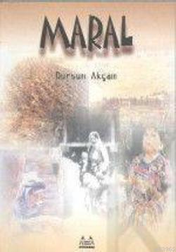 Maral | Dursun Akçam | Arkadaş Yayınevi