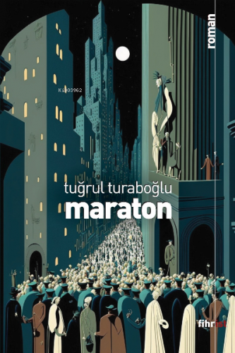 Maraton | Tuğrul Turaboğlu | Fihrist Kitap