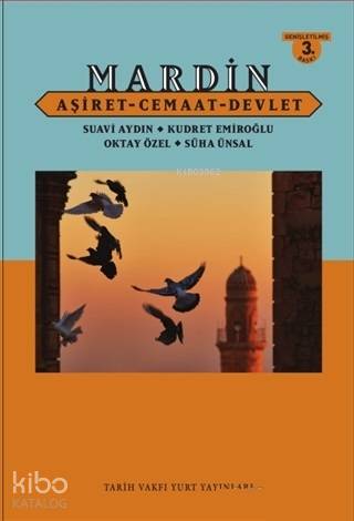 Mardin Aşiret - Cemaat - Devlet (Ciltli) | Süha Ünsal | Tarih Vakfı Yu