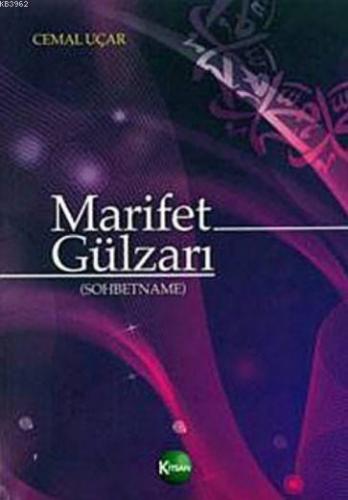 Marifet Gülzarı (Sohbetname) | Cemal Uçar | Kitsan Yayınevi