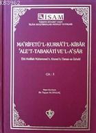 Ma'rifetü'l Kurra'i'l Kibar'Ale't Tabakati Ve'l-a'şar - Cilt 3 | Ebu A