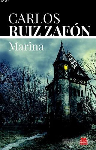 Marina | Carlos Ruiz Zafon | Kırmızıkedi Yayınevi