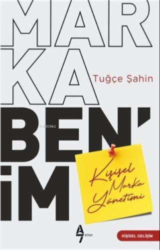 Marka Benim | Tuğçe Şahin | A7 Kitap