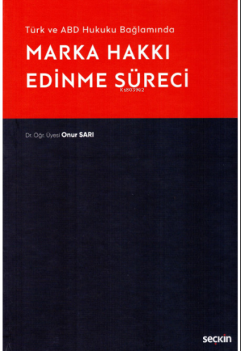 Marka Hakkı Edinme Süreci | Onur Sarı | Seçkin Yayıncılık