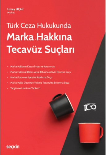 Marka Hakkına Tecavüz Suçları | Umay Uçak | Seçkin Yayıncılık