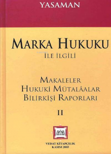 Marka Hukuku Cilt:2 | Hamdi Yasaman | Vedat Kitapçılık