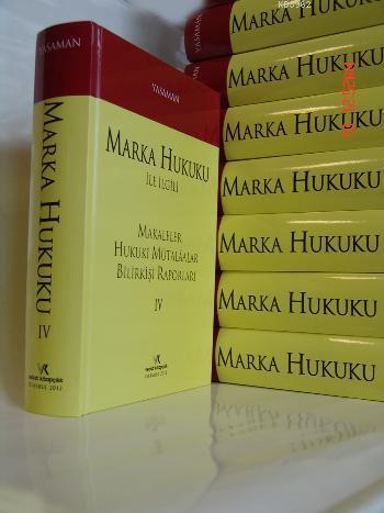 Marka Hukuku İle İlgili Makaleler; Hukuki Mütalaalar - Bilirkişi Rapor