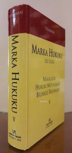 Marka Hukuku ile İlgili Makaleler - Hukuki Mütalaalar - Bilirkişi Rapo