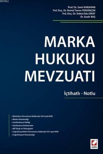 Marka Hukuku Mevzuatı (Ciltli); İçtihatlı - Notlu | Sami Karahan | Seç