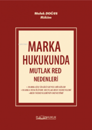 Marka Hukukunda Mutlak Red Nedenleri | Hakim Melek Doğan | Platon Huku