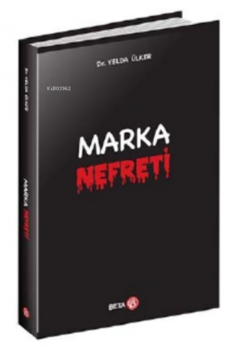 Marka Nefreti | Yelda Ülker | Beta Akademik