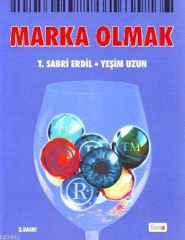 Marka Olmak | T. Sabri Erdil | Beta Akademik