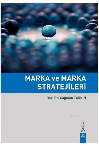 Marka ve Marka Stratejileri | Çağatan Taşkın | Dora Yayıncılık