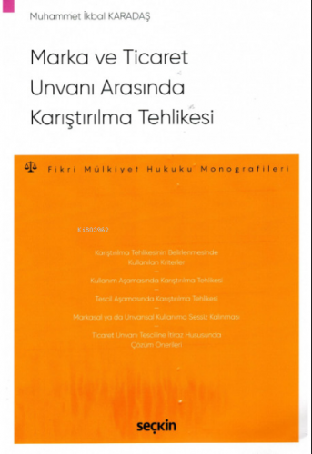 Marka ve Ticaret Unvanı Arasında Karıştırılma Tehlikesi | Muhammet İkb