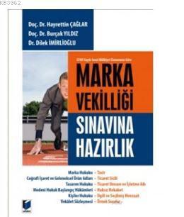 Marka Vekilliği Sınavına Hazırlık; 6769 Sayılı Sınai Mülkiyet Kanununa