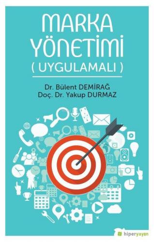 Marka Yönetimi (Uygulamalı) | Yakup Durmaz | Hiper Yayınları