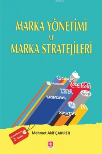 Marka Yönetimi ve Marka Stratejileri | Mehmet Akif Çakırer | Ekin Kita