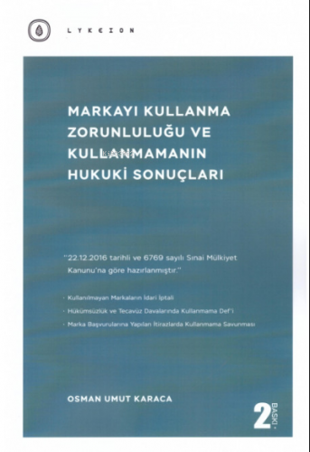 Markayı Kullanma Zorunluluğu ve Kullanmamanın Hukuki Sonuçları | Osman