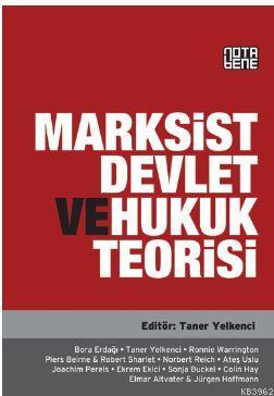 Marksist Devlet ve Hukuk Teorisi | Derleme | Nota Bene Yayınları