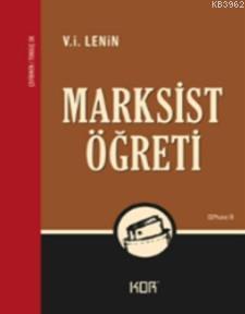 Marksist Öğreti | V. İ. Lenin | Kor Kitap