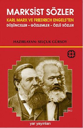 Marksist Sözler; Karl Marx ve Friedrich Engels'ten Düşünceler-Gözlemle