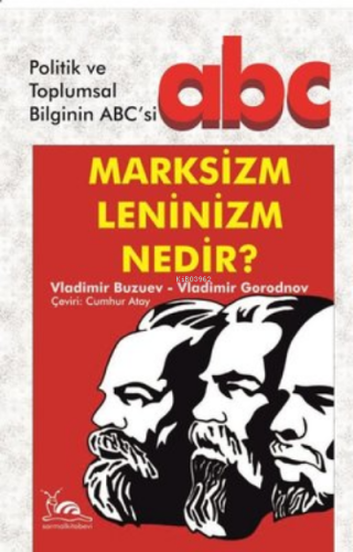 Marksizm Leninizm Nedir? ;Politik ve Toplumsal Bilginin ABC'si | Vladi