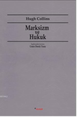 Marksizm ve Hukuk | Hugh Collins | Dipnot Yayınları