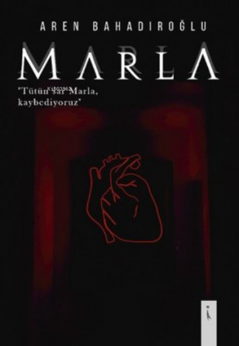 Marla | Aren Bahadıroğlu | İkinci Adam Yayınları