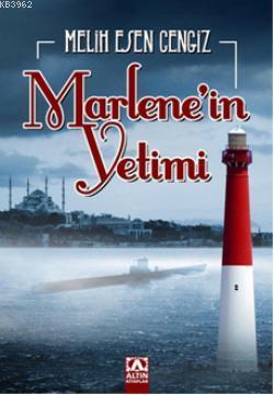 Marlenein Yetimi | Melih Esen Cengiz | Altın Kitaplar