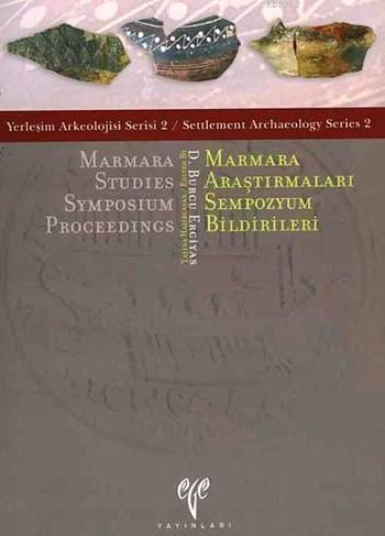 Marmara Araştırmaları Sempozyum Bildirileri; Marmara Studies Symposium