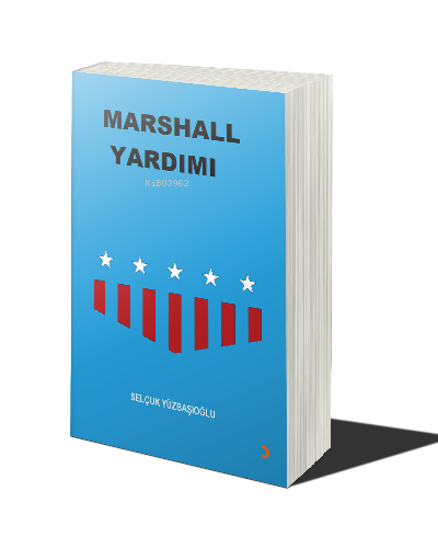 Marshall Yardımı | Selçuk Yüzbaşıoğlu | Cinius Yayınları