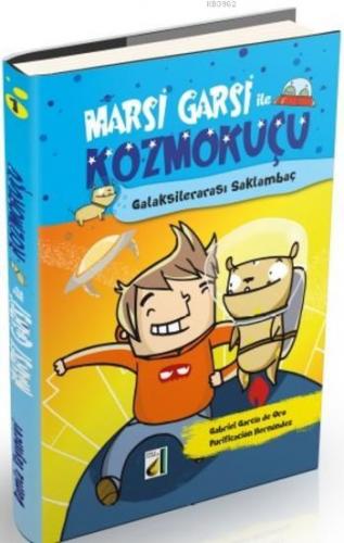 Marsi Garsi ile Kozmokuçu 1 (Ciltli) | Gabriel Garcia de Oro | Damla Ç