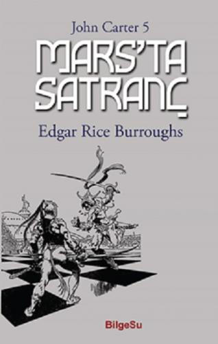 Mars'ta Satranç;John Carter 5 | Edgar Rice Burroughs | Bilgesu Yayıncı