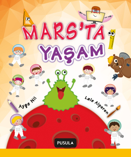 Mars'ta Yaşam | Ayşe Nil | Pusula Yayıncılık