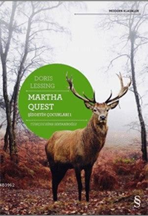 Martha Quest; Şiddetin Çocukları 1 | Doris Lessing | Everest Yayınları