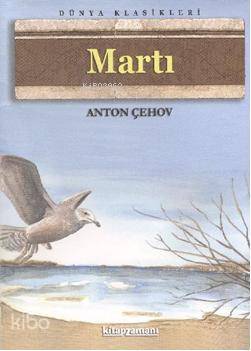 Martı | Anton Pavloviç Çehov | Kitapzamanı