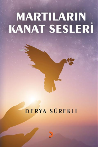 Martıların Kanat Sesleri | Derya Sürekli | Cinius Yayınları