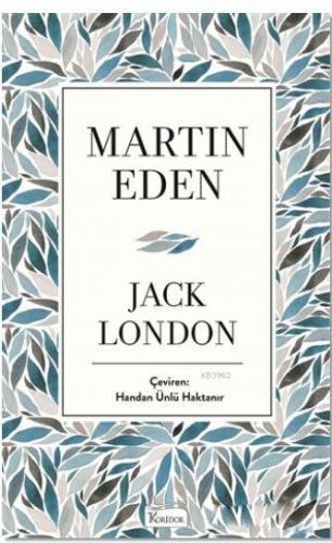 Martin Eden ( Bez Ciltli ) | Jack London | Koridor Yayıncılık